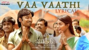 ஒரு தல காதல தந்த Vaa Vaathi Song Lyrics