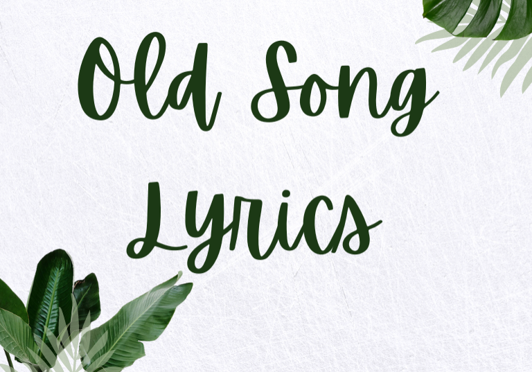 old song lyrics